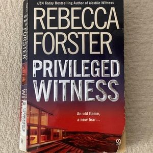 Privileged witness by Rebecca Forster